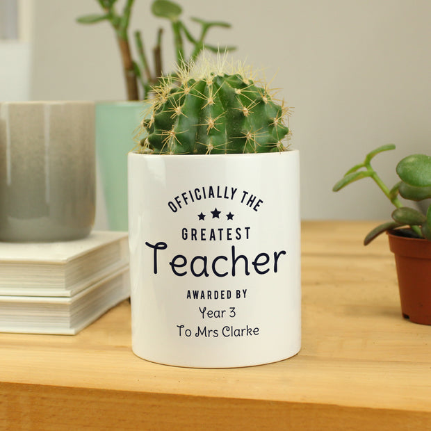 Personalised Officially The Greatest Teacher Ceramic Pot