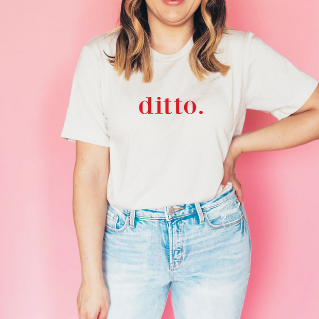 Ditto Slogan T-Shirt