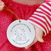 'First Christmas As My Mummy' Decoration
