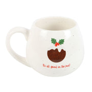 Christmas Pudding Mug – “It’s All Good in the Pud!”