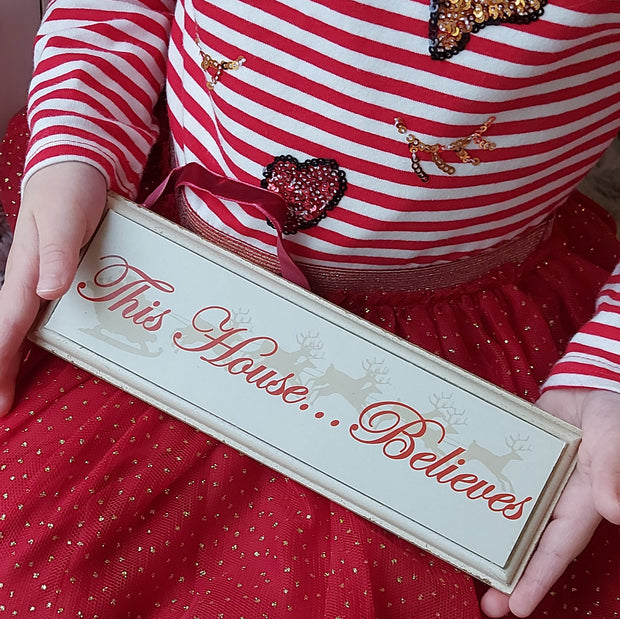 'This House…Believes' Wooden Christmas Sign