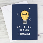 You Turn Me On Personalised Card (with Free Delivery)