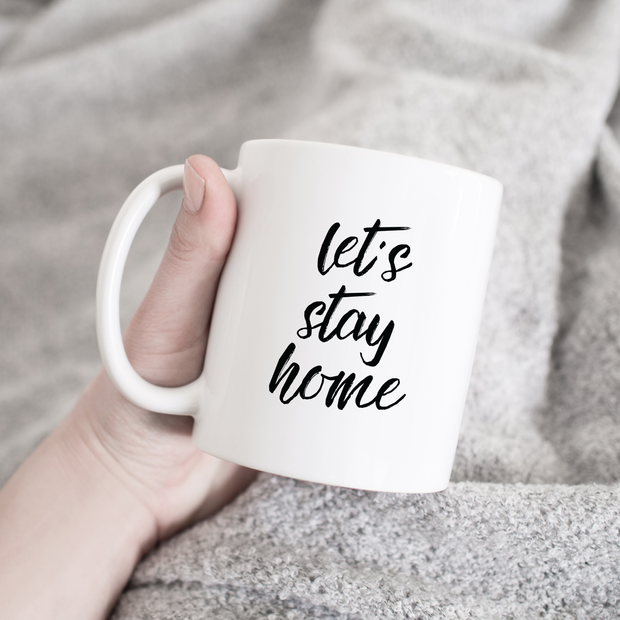 'Let's Stay Home' Mug
