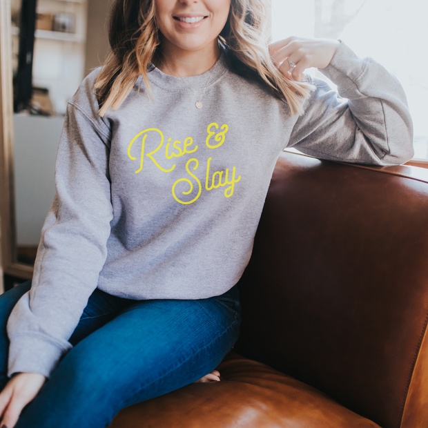 'Rise and Slay' Sweatshirt