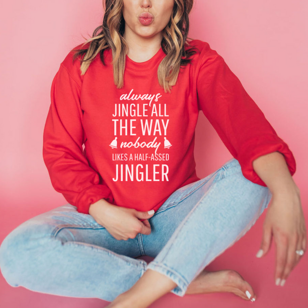 'Always Jingle All The Way' Christmas Jumper